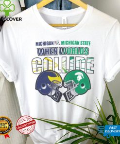 Michigan vs Michigan State when Worlds Collide hoodie, sweater, longsleeve, shirt v-neck, t-shirt