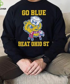 Michiganwolverines go blue beat Ohio st shirt