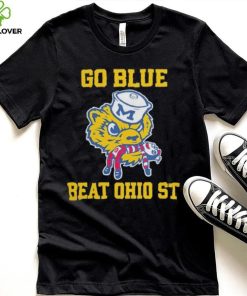 Michiganwolverines go blue beat Ohio st shirt