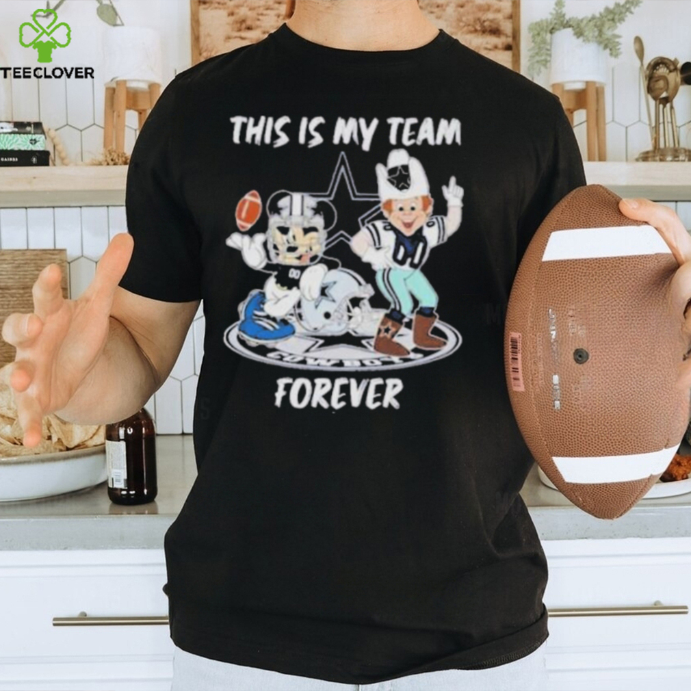 Mickey Mouse And Mascot This Is My Team Forever Dallas Cowboys Shirt Mickey Mouse And Mascot This Is My Team Forever Dallas Cowboys Shirt