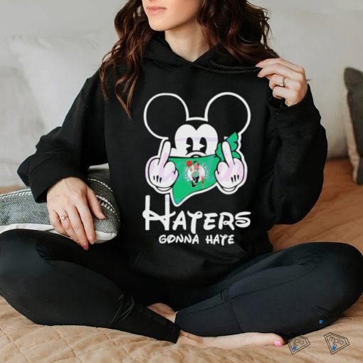 Mickey Mouse Boston Celtics Haters Gonna Hate Middle Shirt