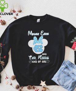 Mickey Mouse Ears And North Carolina Tar Heels Kind Of Girl T Shirt