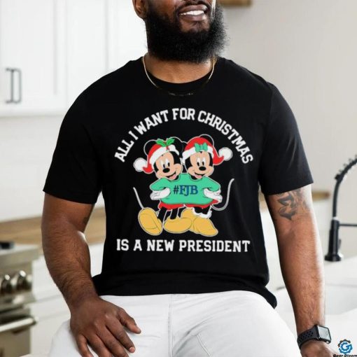 Mickey Mouse FJB All I Want For Christmas Is A New President Shirt