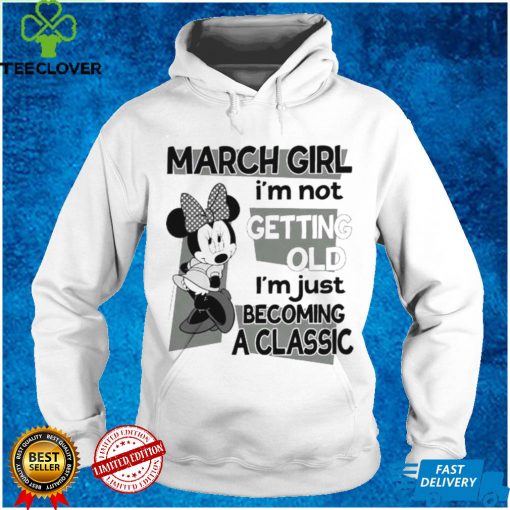Mickey Mouse Girl Im not getting old Im just becoming a classic shirt