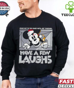 Mickey Mouse have a few laughs shirt