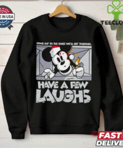 Mickey Mouse have a few laughs shirt