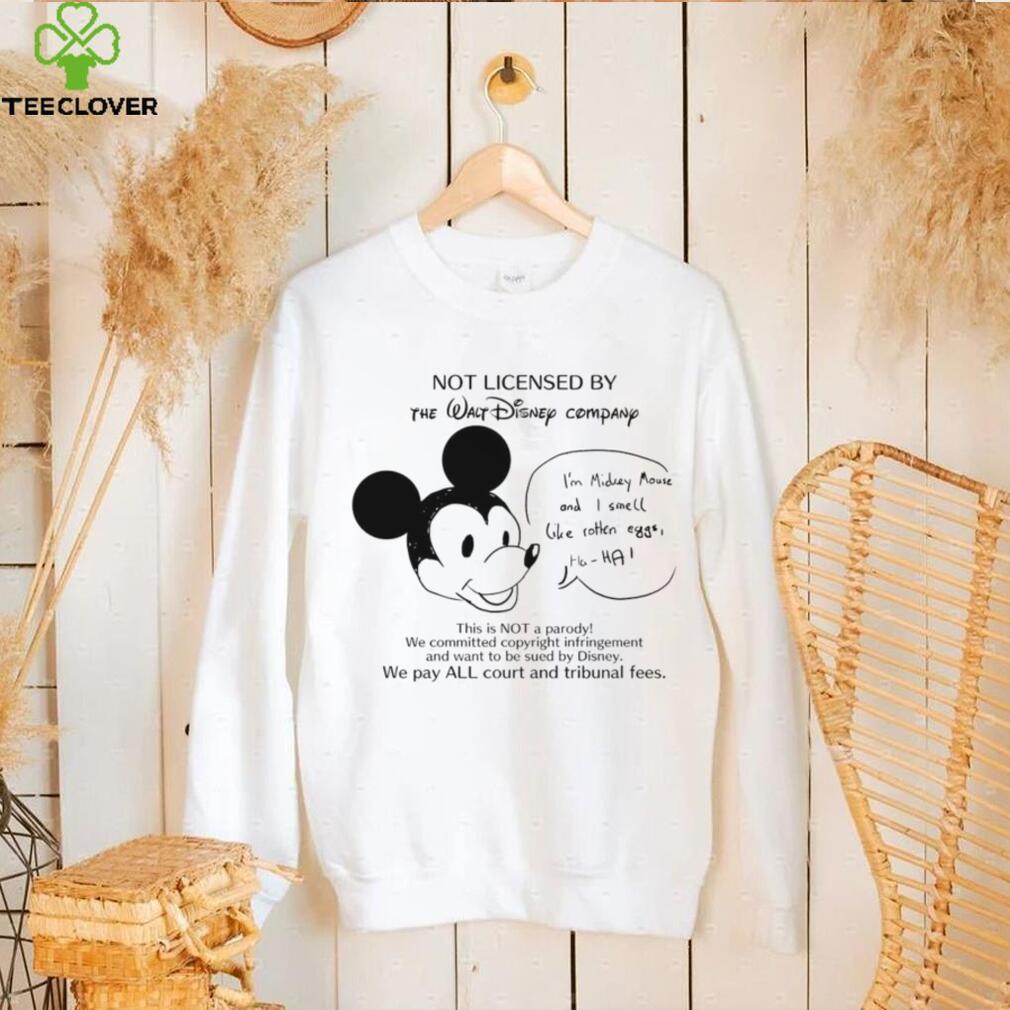 Mickey Mouse not licensed by the Walt Disney Company this is not a parody art shirt Mickey Mouse not licensed by the Walt Disney Company this is not a parody art shirt