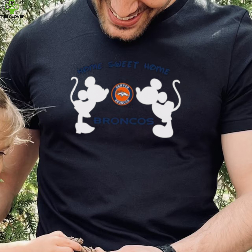 Mickey and Minnie home sweet home Denver Broncos shirt Mickey and Minnie home sweet home Denver Broncos shirt