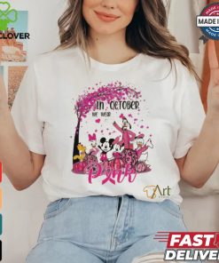 Mickey and friends in october we wear pink Breast Cancer Awareness shirt