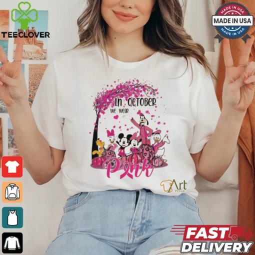 Mickey and friends in october we wear pink Breast Cancer Awareness shirt