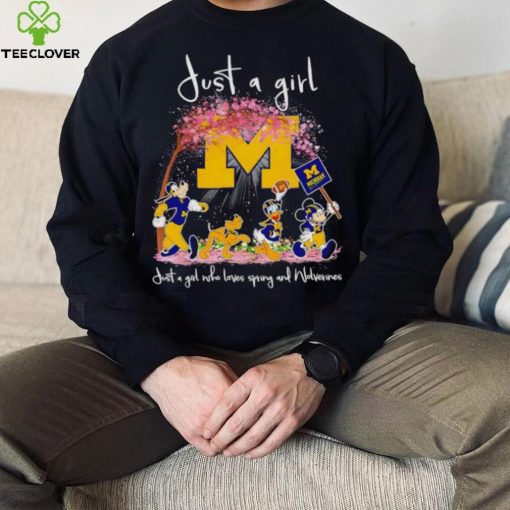 Mickey and friends just a girl who loves spring and Michigan Wolverines hoodie, sweater, longsleeve, shirt v-neck, t-shirt