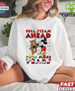 Mickey captain full steam ahead four more years shirt