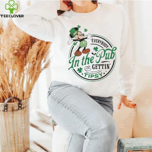 Mickey everybody in the pub gettin tipsy Saint Patrick’s Day hoodie, sweater, longsleeve, shirt v-neck, t-shirt