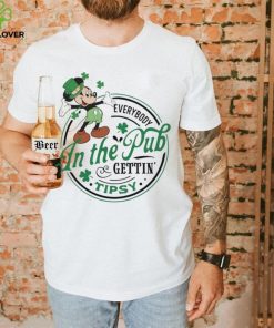 Mickey everybody in the pub gettin tipsy Saint Patrick’s Day hoodie, sweater, longsleeve, shirt v-neck, t-shirt