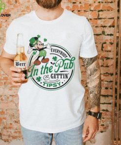 Mickey everybody in the pub gettin tipsy Saint Patrick’s Day shirt