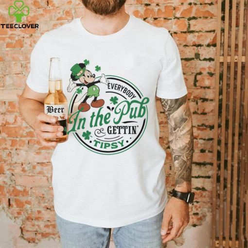 Mickey everybody in the pub gettin tipsy Saint Patrick’s Day shirt