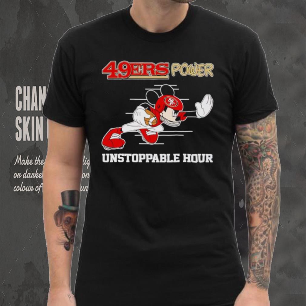 Mickey mouse 49ers power unstoppable hour shirt Mickey mouse 49ers power unstoppable hour shirt
