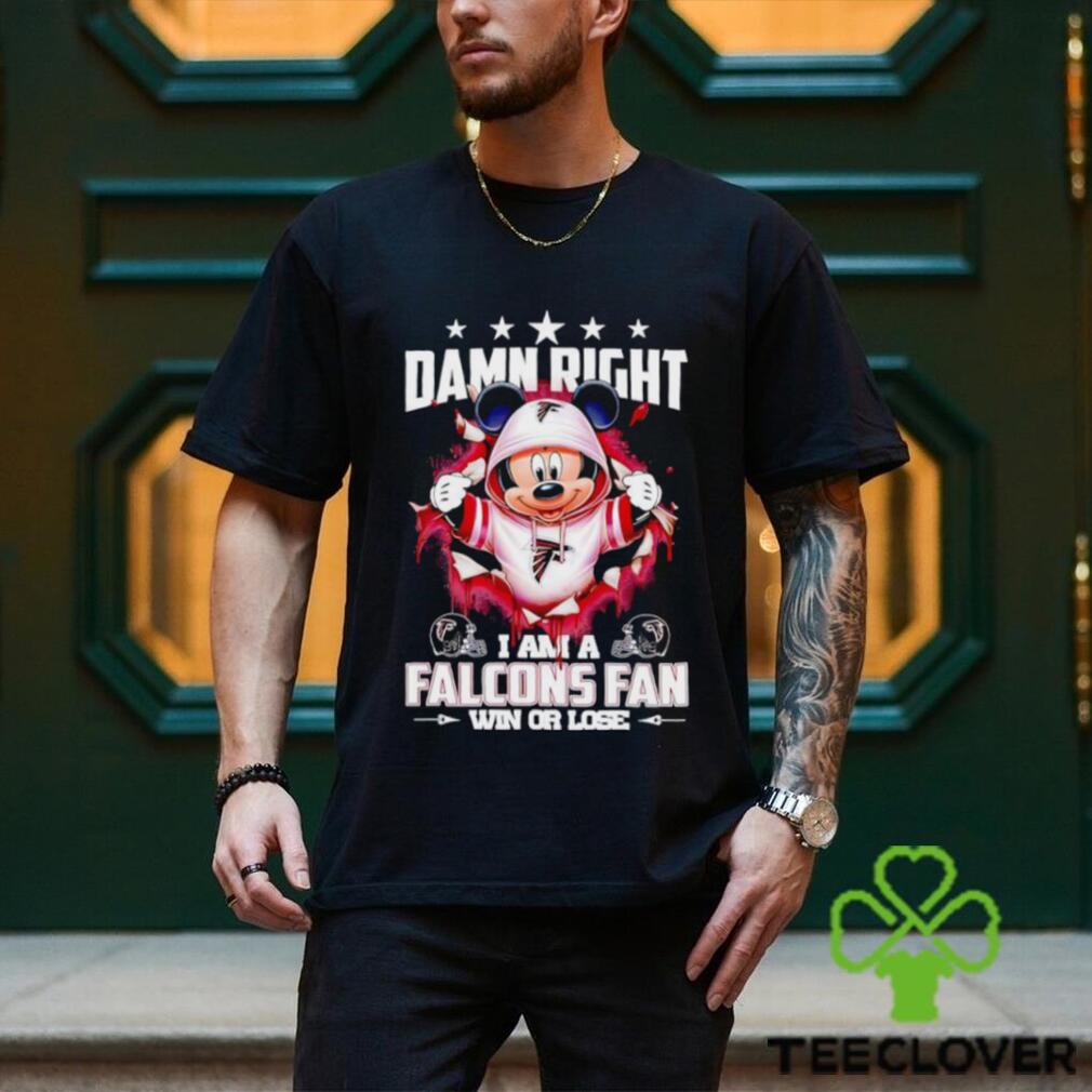Mickey mouse damn right I am a Atlanta Falcons fan win or lose shirt Mickey mouse damn right I am a Atlanta Falcons fan win or lose shirt