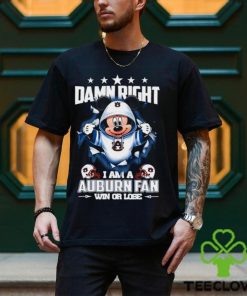 Mickey mouse damn right I am a Auburn Tigers fan win or lose shirt
