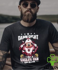 Mickey mouse damn right I am a Boston College Eagles fan win or lose shirt