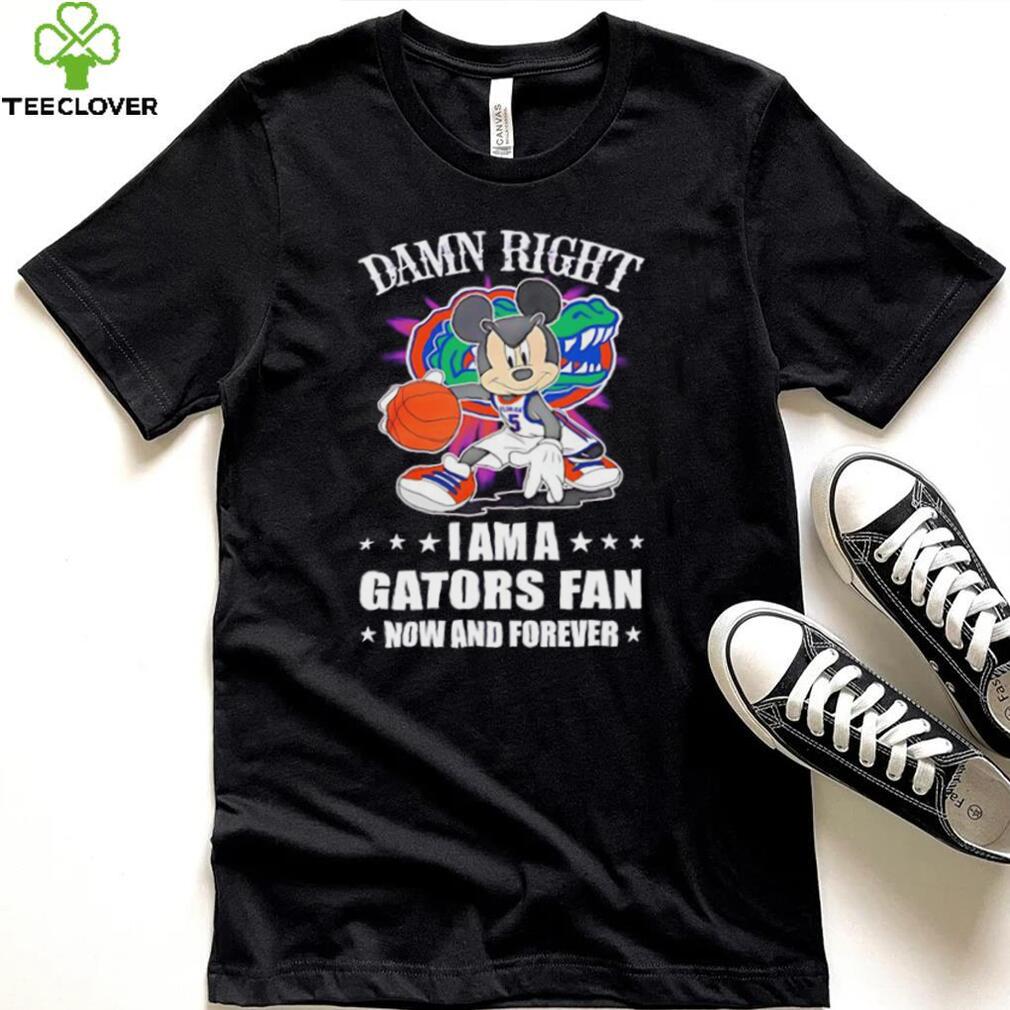 Mickey mouse damn right I am a Gators basketball fan now and forever T shirt Mickey mouse damn right I am a Gators basketball fan now and forever T shirt