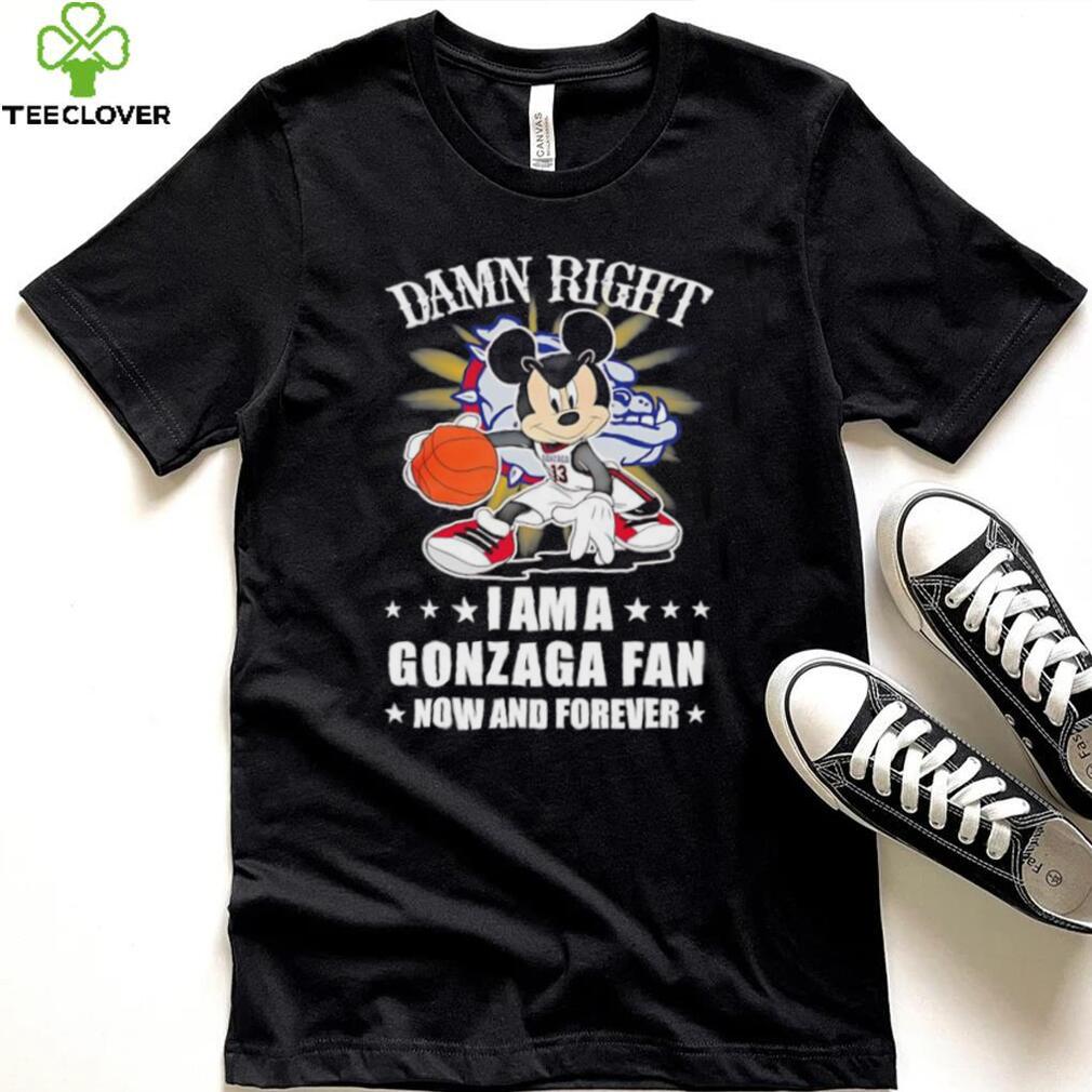 Mickey mouse damn right I am a Gonzaga basketball fan now and forever T shirt Mickey mouse damn right I am a Gonzaga basketball fan now and forever T shirt
