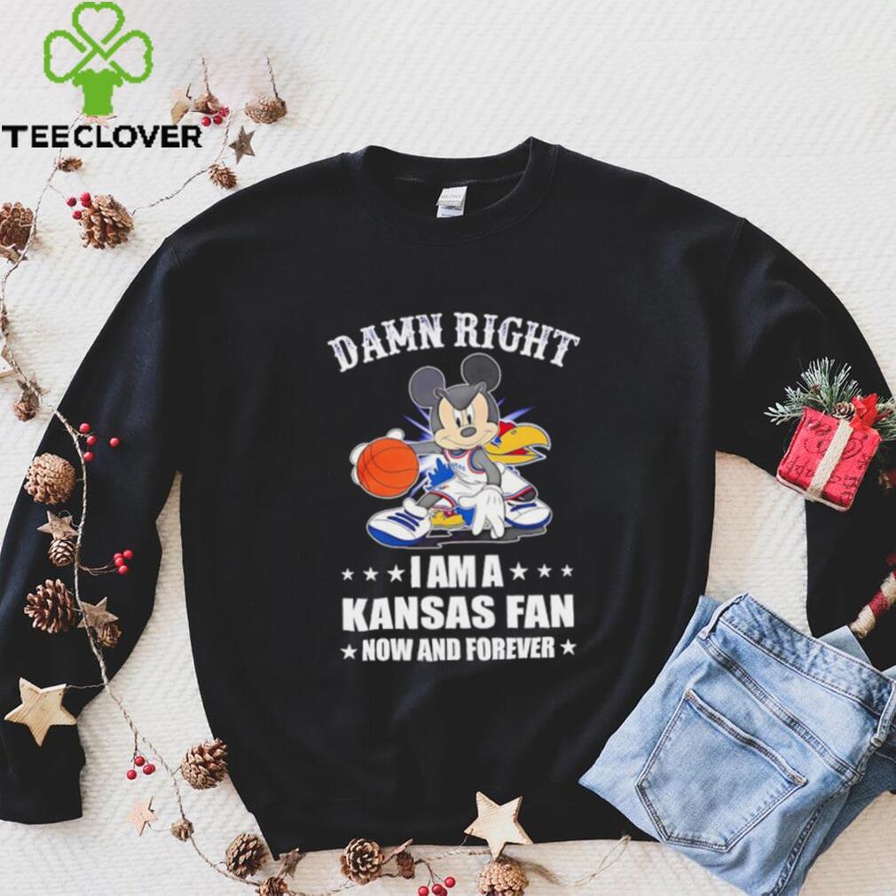 Mickey mouse damn right I am a Kansas basketball fan now and forever T shirt Mickey mouse damn right I am a Kansas basketball fan now and forever T shirt