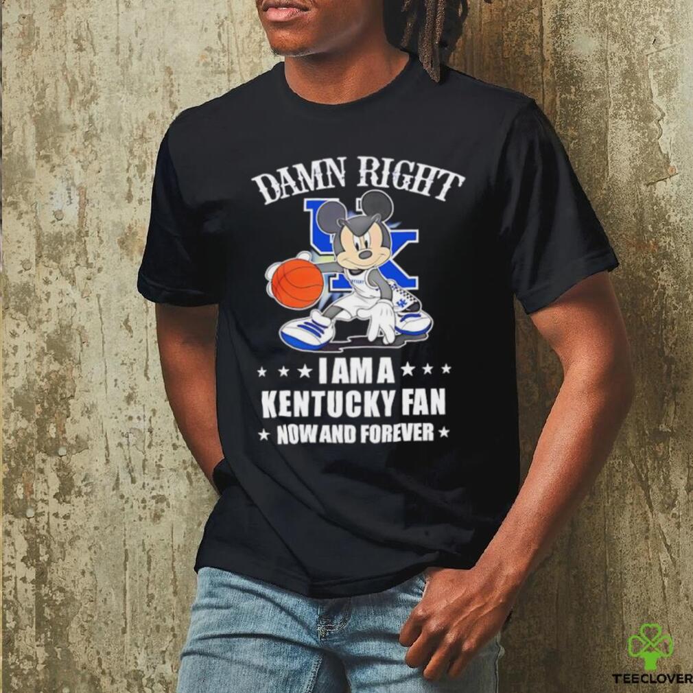 Mickey mouse damn right I am a Kentucky basketball fan now and forever T shirt Mickey mouse damn right I am a Kentucky basketball fan now and forever T shirt