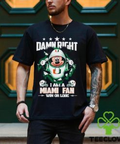 Mickey mouse damn right I am a Miami Hurricanes fan win or lose shirt