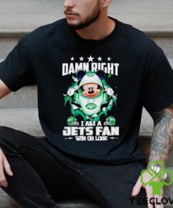 Mickey mouse damn right I am a New York Jets fan win or lose hoodie, sweater, longsleeve, shirt v-neck, t-shirt