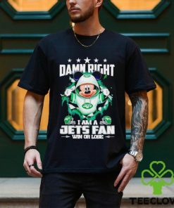 Mickey mouse damn right I am a New York Jets fan win or lose hoodie, sweater, longsleeve, shirt v-neck, t-shirt