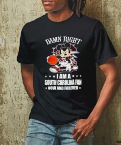 Mickey mouse damn right I am a South Carolina fan now and forever T shirt