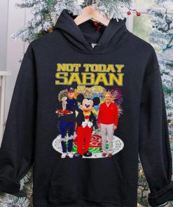 Mickey mouse not today Saban Jim Harbaugh Nick Saban signatures hoodie, sweater, longsleeve, shirt v-neck, t-shirt