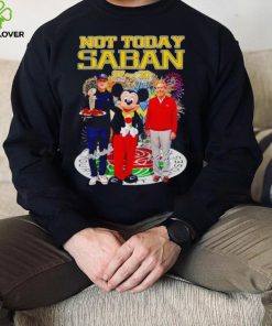 Mickey mouse not today Saban Jim Harbaugh Nick Saban signatures hoodie, sweater, longsleeve, shirt v-neck, t-shirt