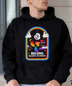 Mickey pride belong believe be proud shirt