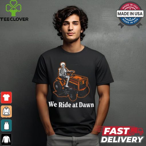 Middle Class Fancy Skeleton Ride At Dawn Shirt