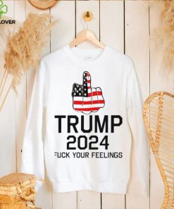 Middle Finger Trump 2024 fuck your feelings American flag shirt