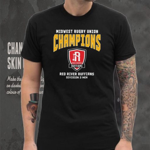 Midwest Rugby Union Champions Red River Ruffians Division 3 Men T Shirt