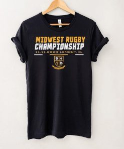 Midwest Rugby Union Championship 11 11 2023 Lemont IL T Shirt