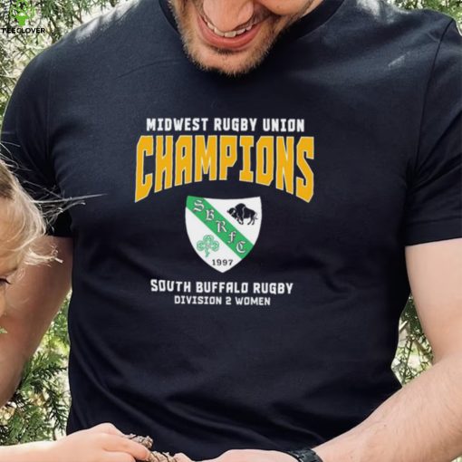 Midwest Rugby union Champions South Buffalo Rugby Division 2 Women T Shirt