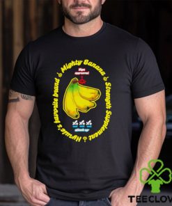 Mighty Banana strength supplement t shirt