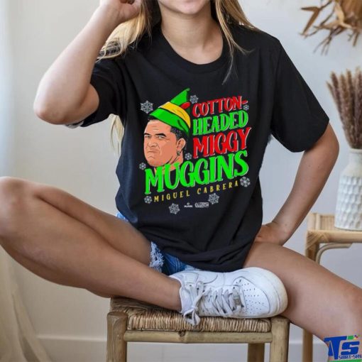 Miguel Cabrera Cotton Head Miggy Muggins Christmas Shirt