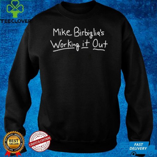 Mike Birbiglia’s Working It Out Shirt