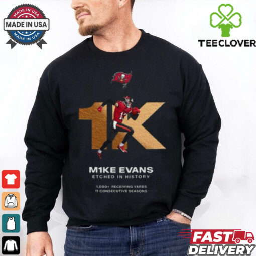 Mike Evans Tampa Bay Buccaneer Etched In History 1K Receiving Yards In His First 11 Seasons Unisex T Shirt