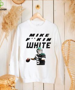 Mike Fuckin White NY Jets shirt