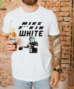 Mike Fuckin White NY Jets shirt