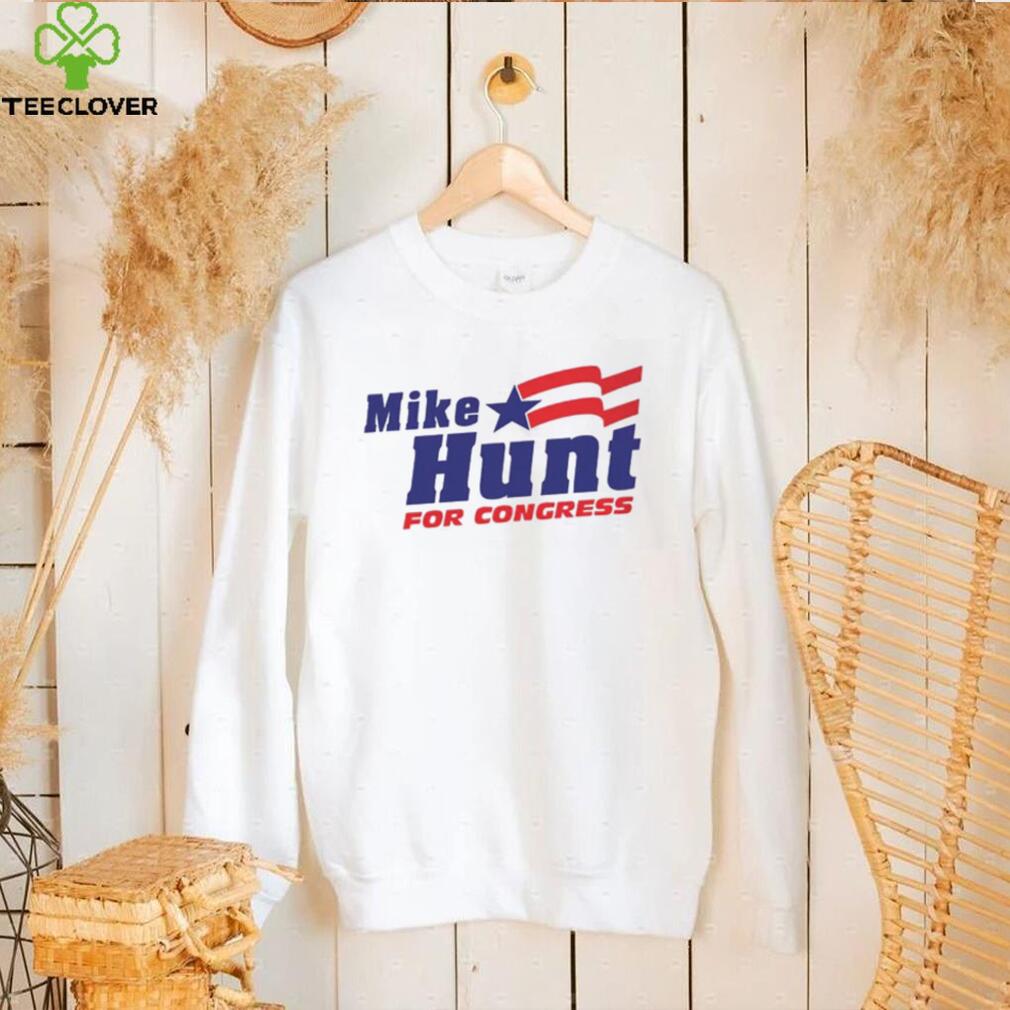 Mike Hunt For Congress T Shirt Mike Hunt For Congress T Shirt