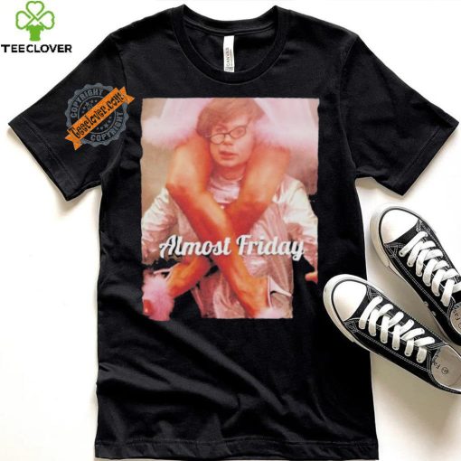 Mike Myers Austin Powers Fembot Almost Friday T Shirts