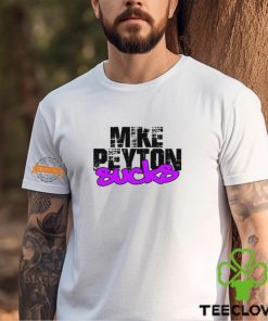 Mike Peyton Sucks Shirt