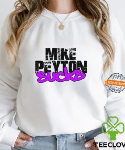 Mike Peyton Sucks Shirt